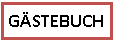 Textfeld: GSTEBUCH